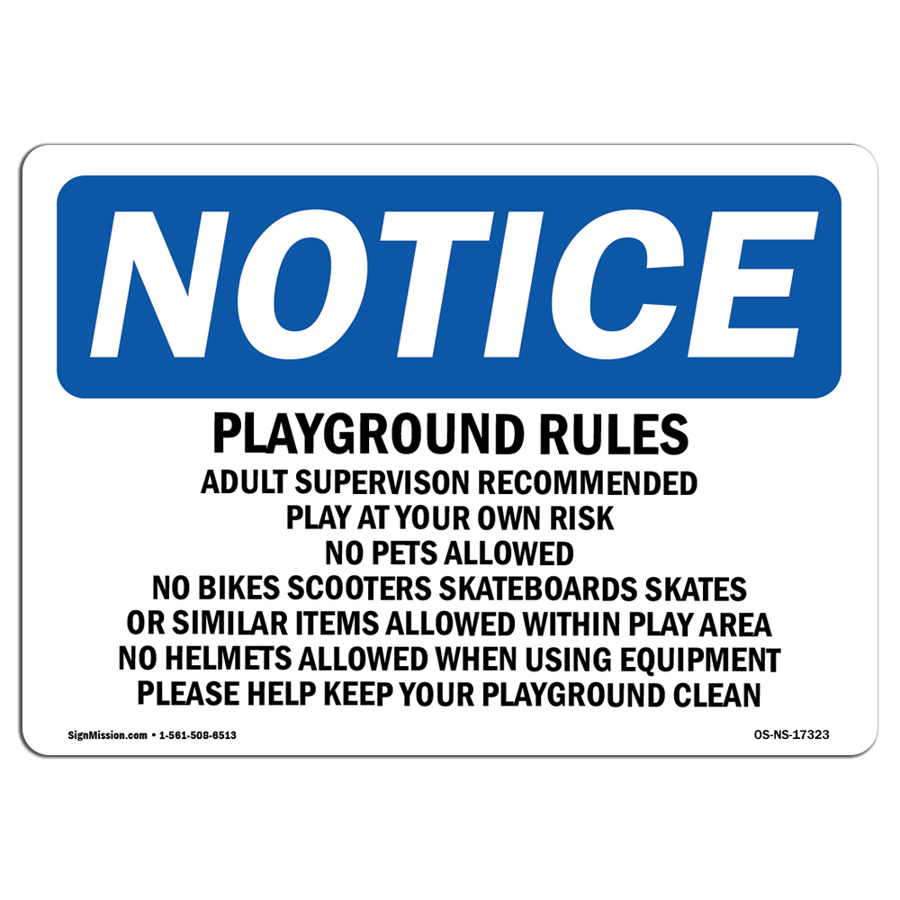 Playground Rules Adult Supervision Recommended OSHA Notice Sign Metal Plastic