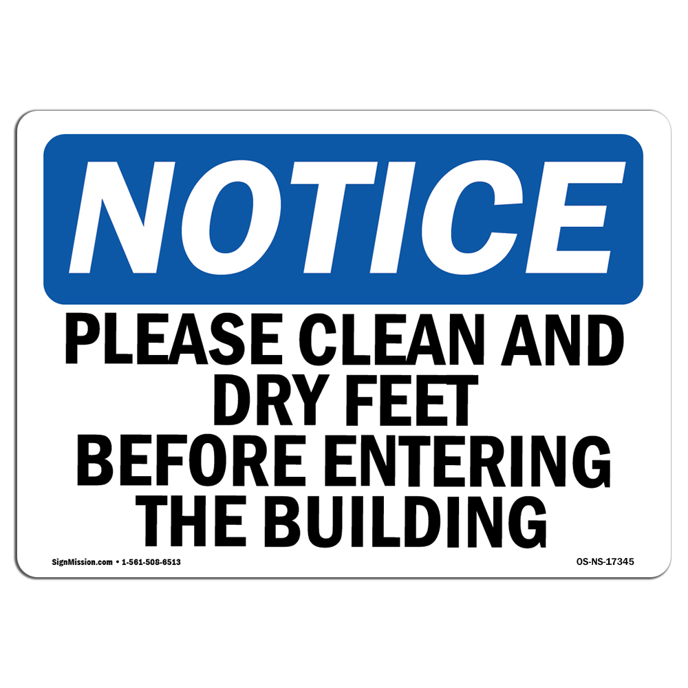 Please Clean And Dry Your Feet Before Entering OSHA Notice Sign Metal Plastic