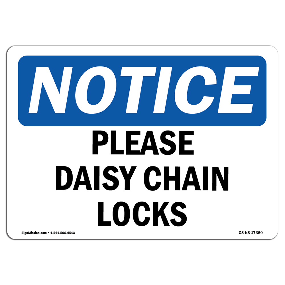 Please Daisy Chain Locks OSHA Notice Sign Metal Plastic Decal