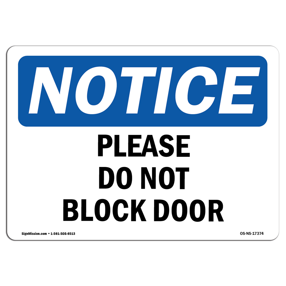 Please Do Not Block Door OSHA Notice Sign Metal Plastic Decal