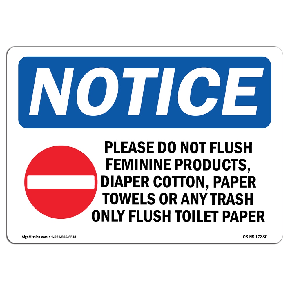 Please Do Not Flush Feminine With Symbol OSHA Notice Sign Metal Plastic Decal