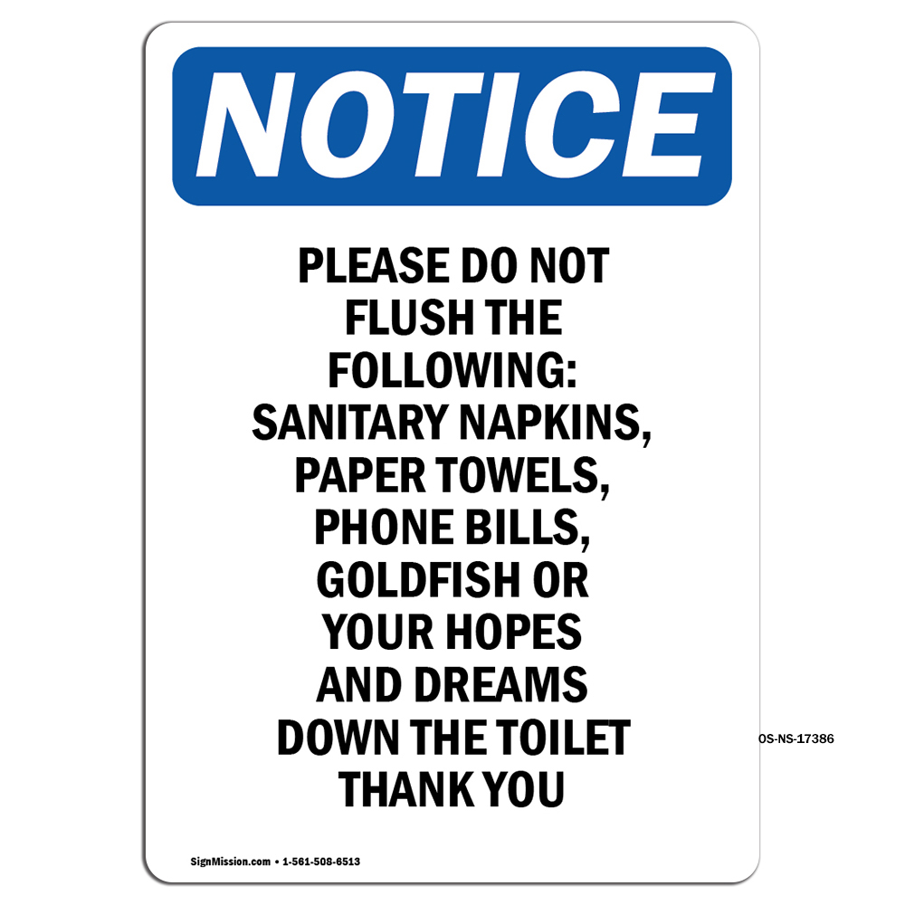 Please Do Not Flush The Following OSHA Notice Sign Metal Plastic Decal