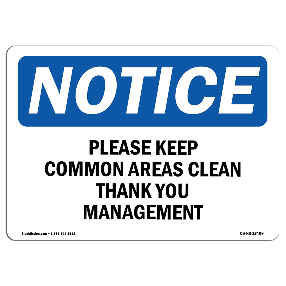 Please Keep Common Areas Clear Thank You OSHA Notice Sign Metal Plastic Decal