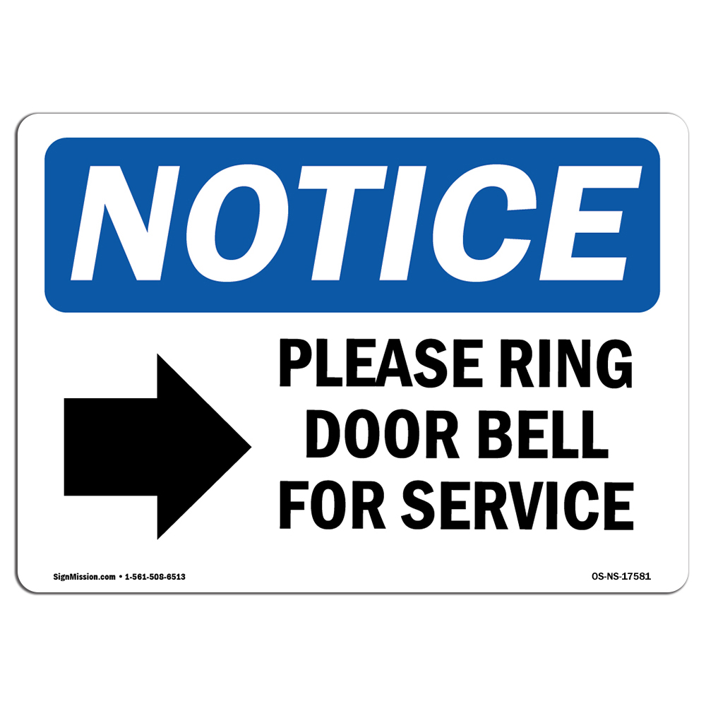 Please Ring Door Bell For Service With Symbol OSHA Notice Sign Metal Plastic
