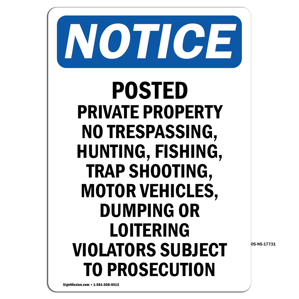 Posted Private Property No Trespassing OSHA Notice Sign Metal Plastic Decal