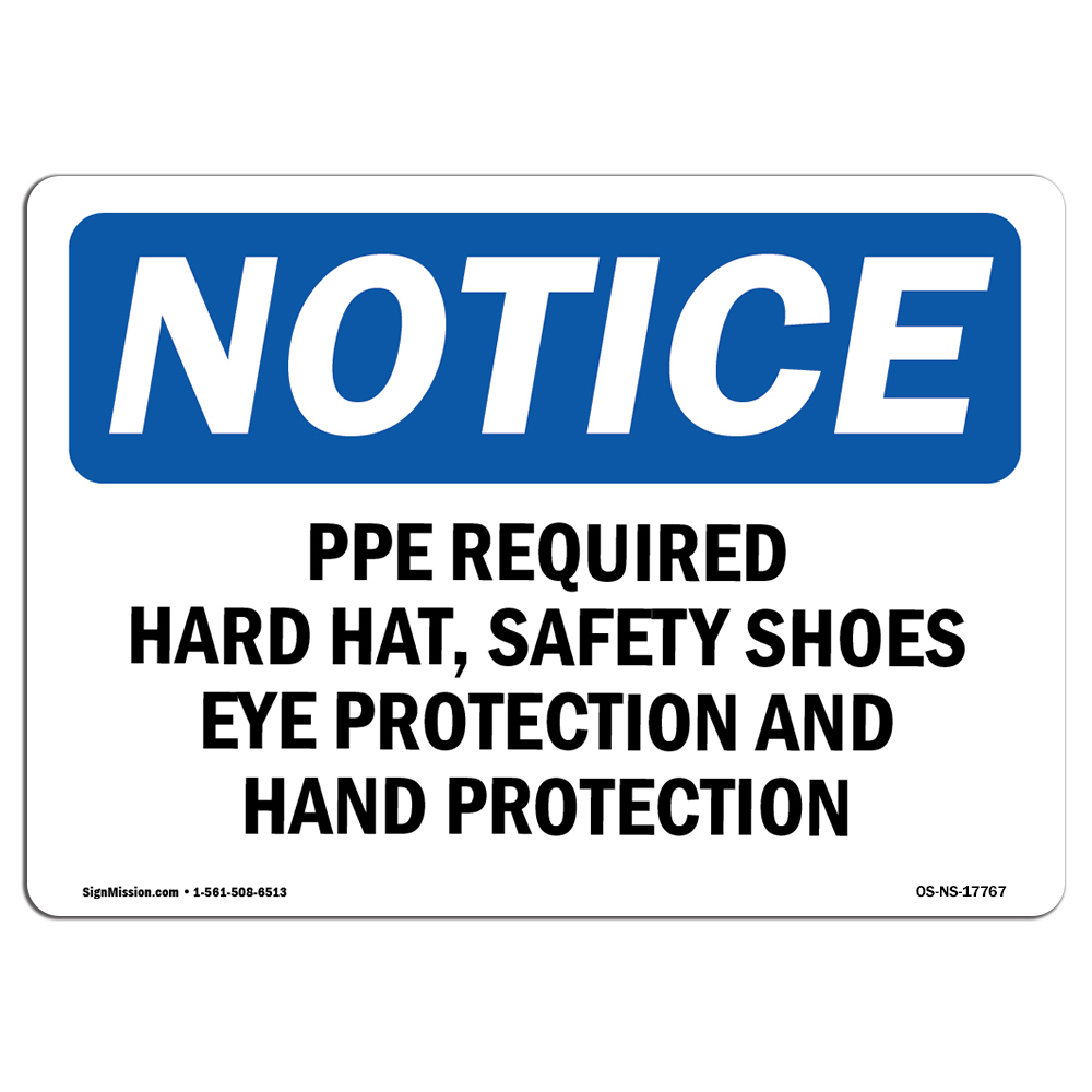 PPE Required Hard Hat Safety Shoes Eye OSHA Notice Sign Metal Plastic Decal