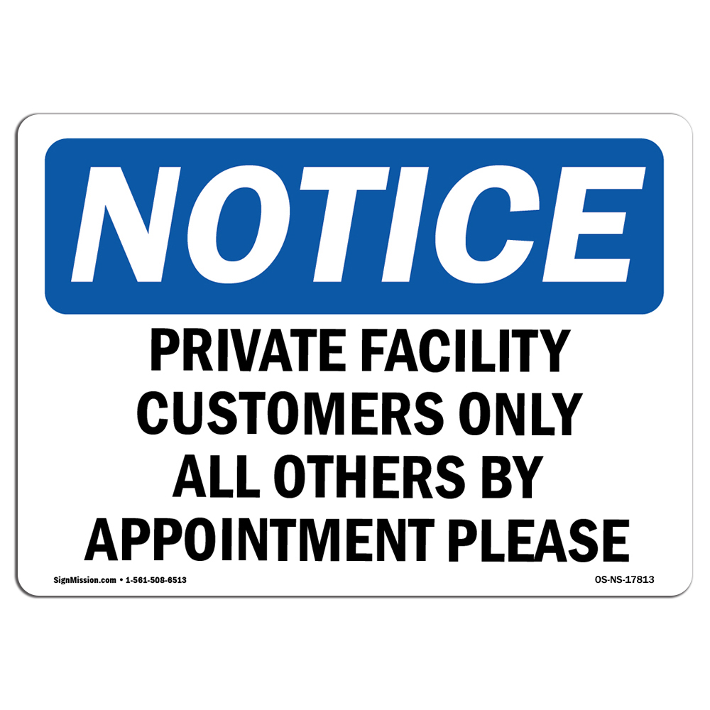 Private Facility Customers Only All Others OSHA Notice Sign Metal Plastic Decal