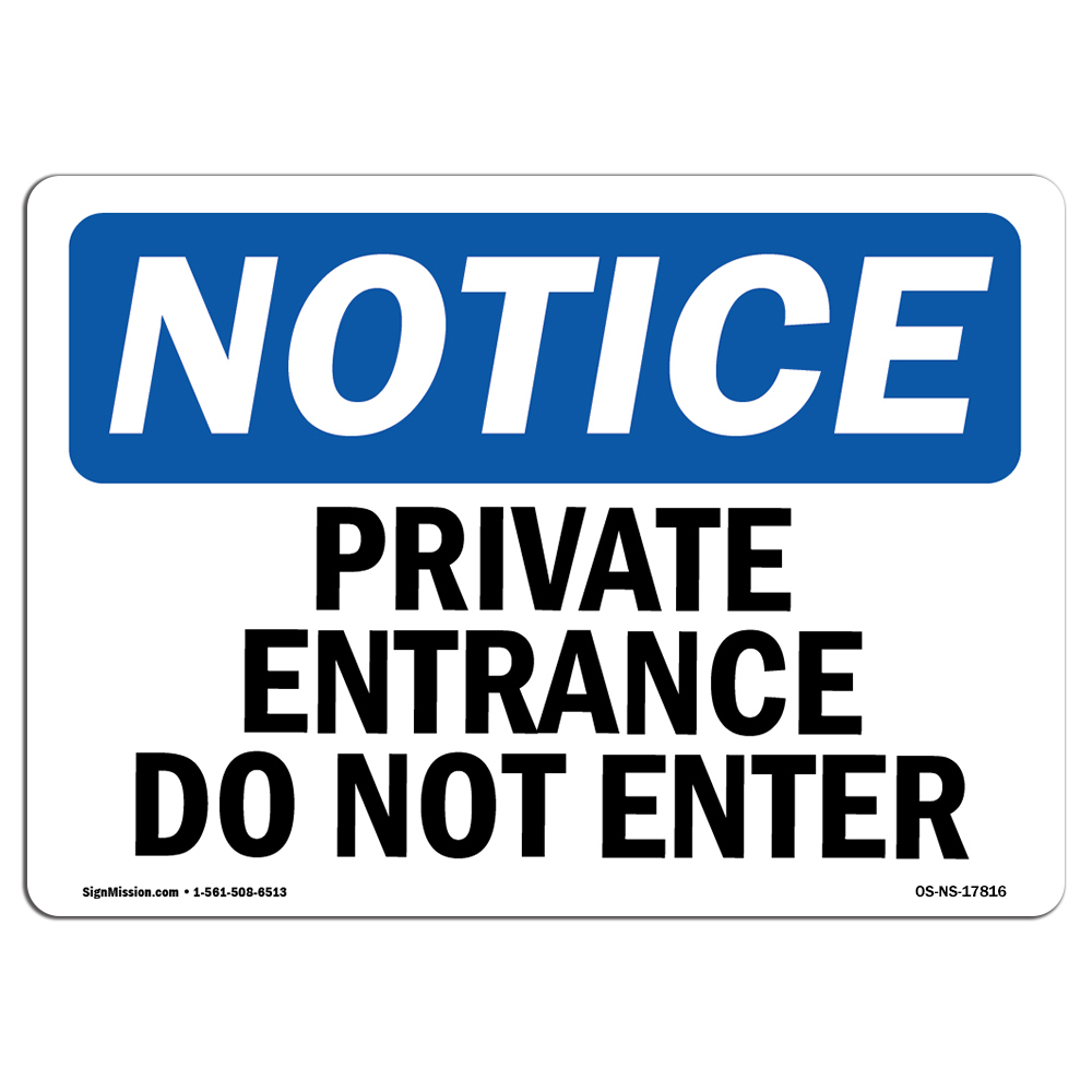 Private Office Do Not Enter OSHA Notice Sign Metal Plastic Decal