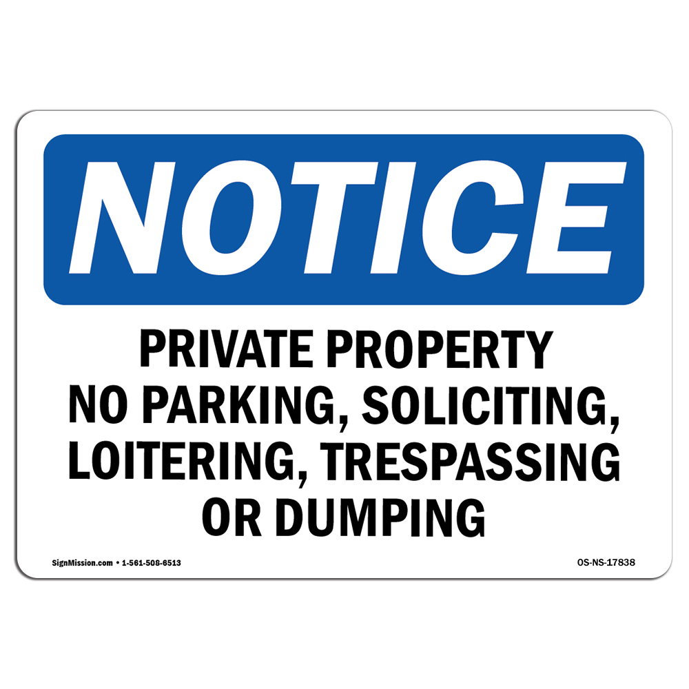 Private Property No Parking Soliciting OSHA Notice Sign Metal Plastic Decal