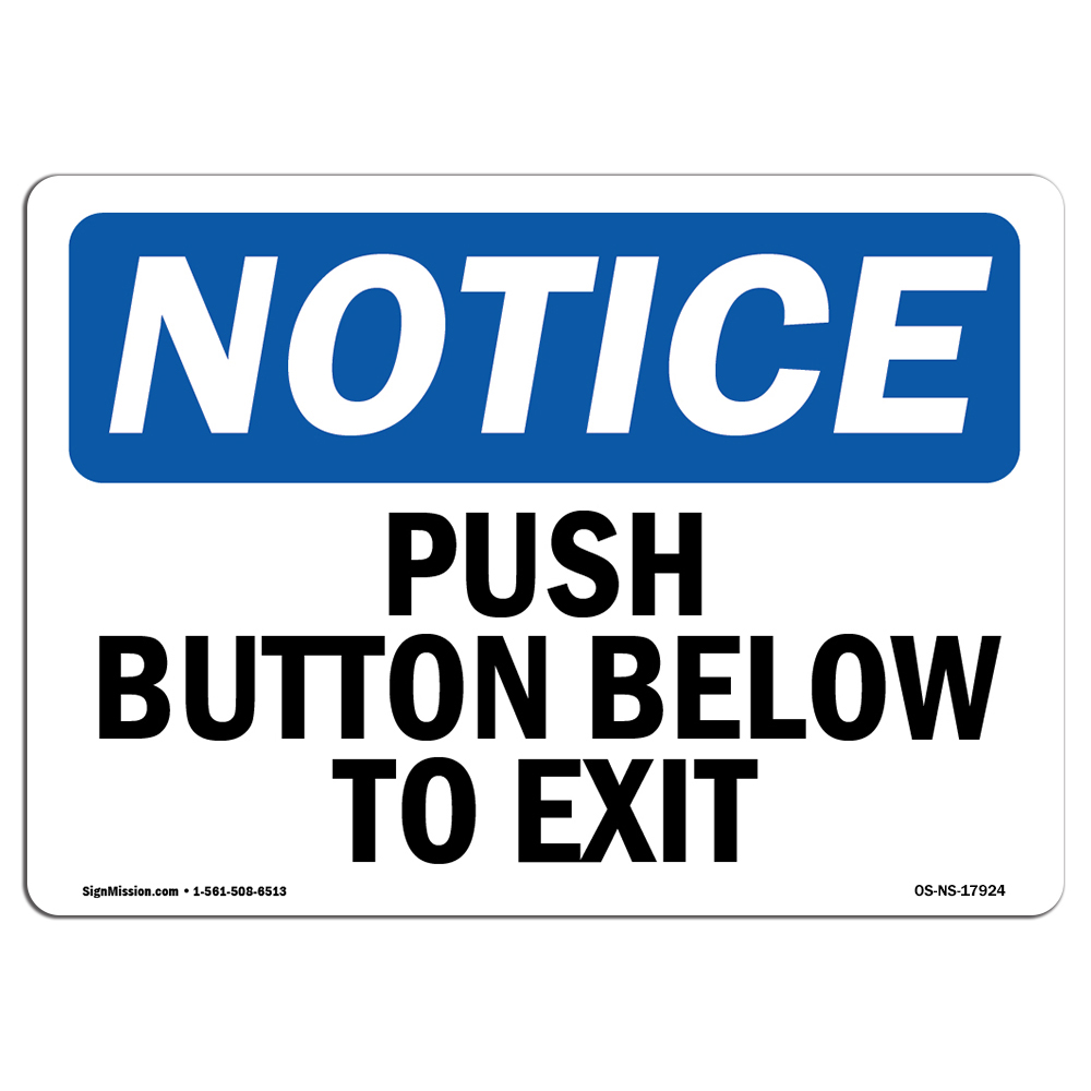 Push Button Below To Exit OSHA Notice Sign Metal Plastic Decal