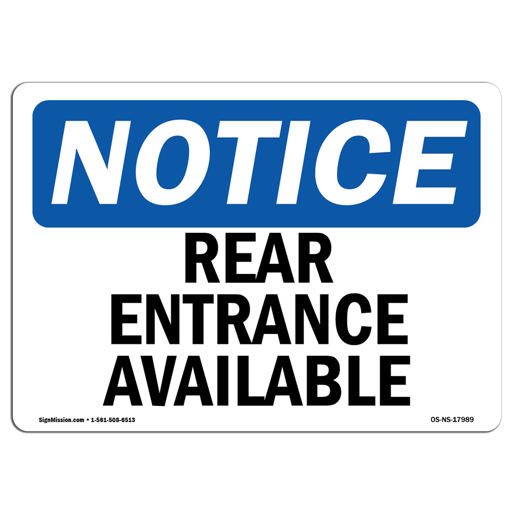 Rear Entrance Available OSHA Notice Sign Metal Plastic Decal