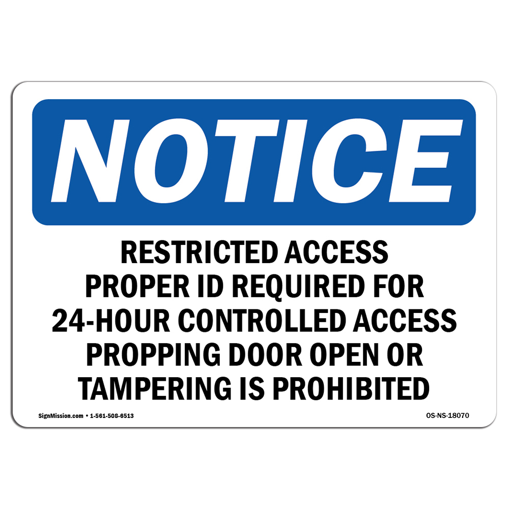 Restricted Access Proper Id Required For OSHA Notice Sign Metal Plastic Decal