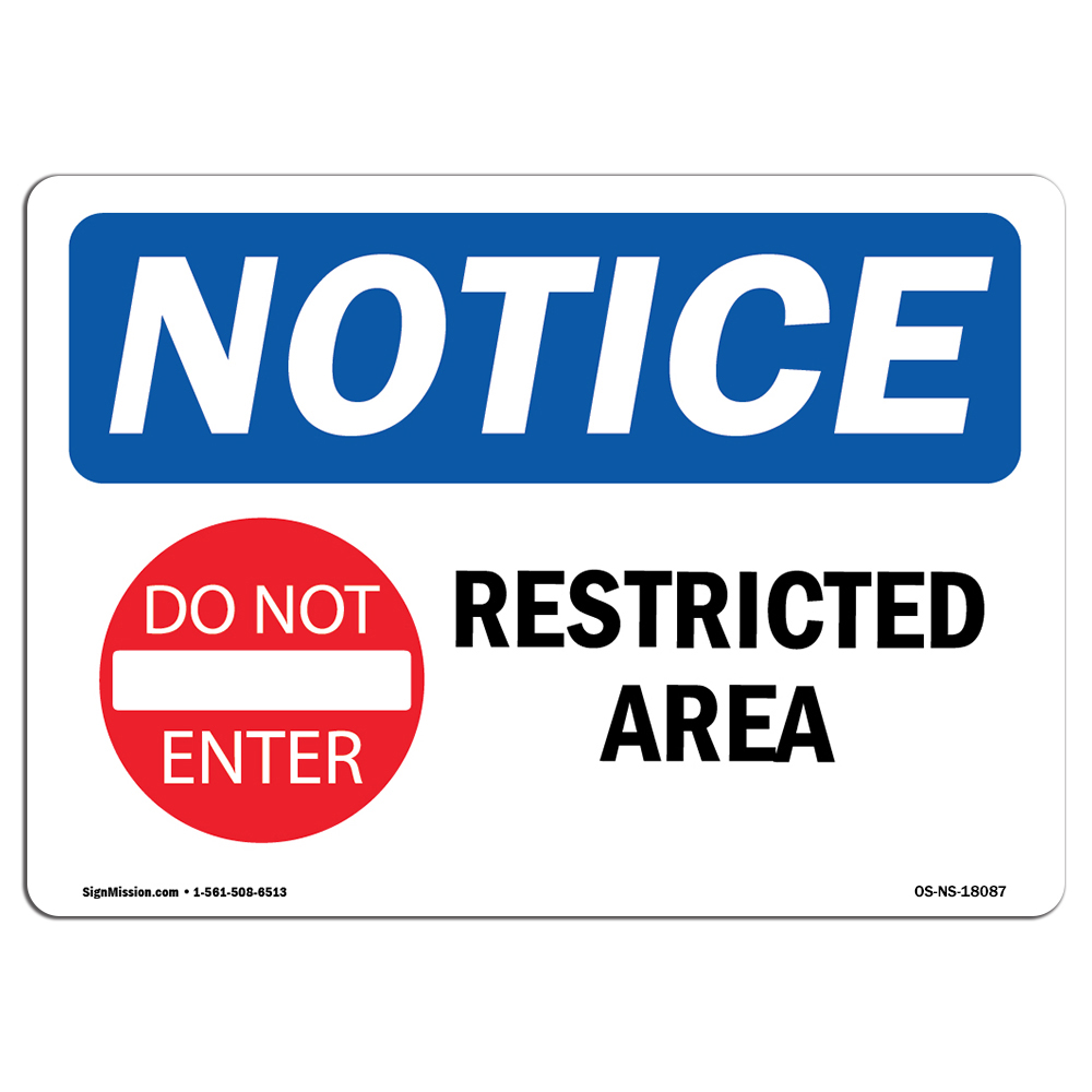 Restricted Area With Symbol OSHA Notice Sign Metal Plastic Decal