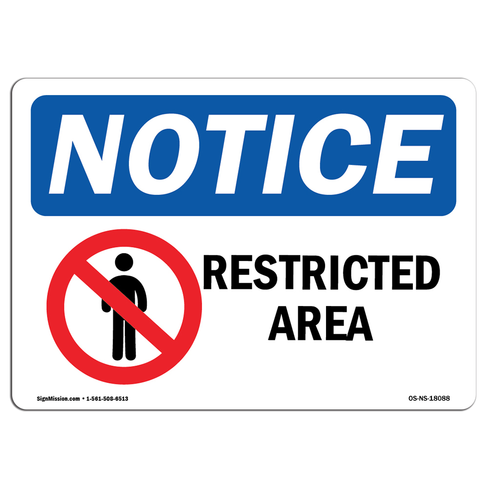 Restricted Area With Symbol OSHA Notice Sign Metal Plastic Decal