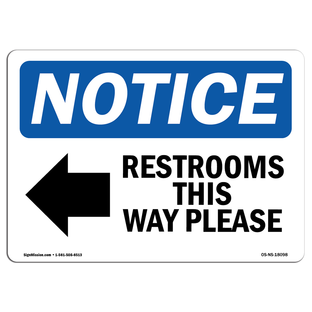 Restrooms This Way Please [Left Arrow] With Symbol OSHA Notice Sign Metal
