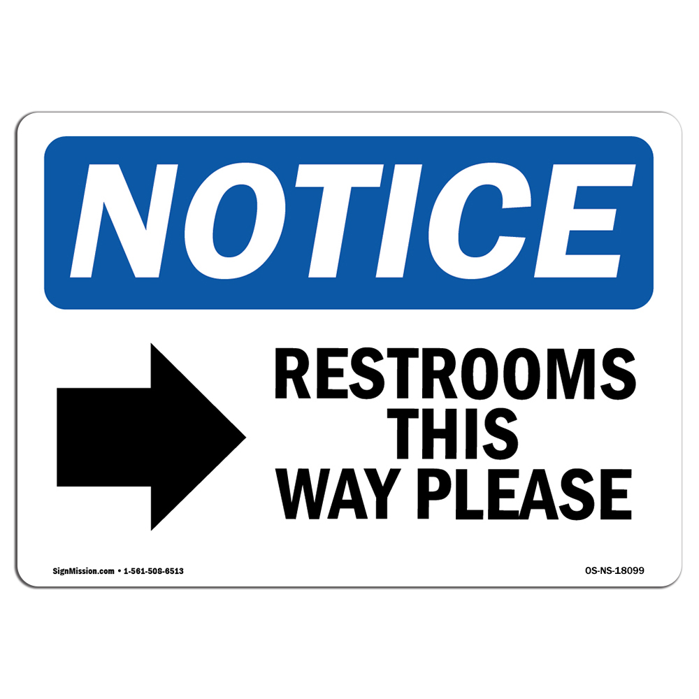 Restrooms This Way Please [Right With Symbol OSHA Notice Sign Metal Plastic