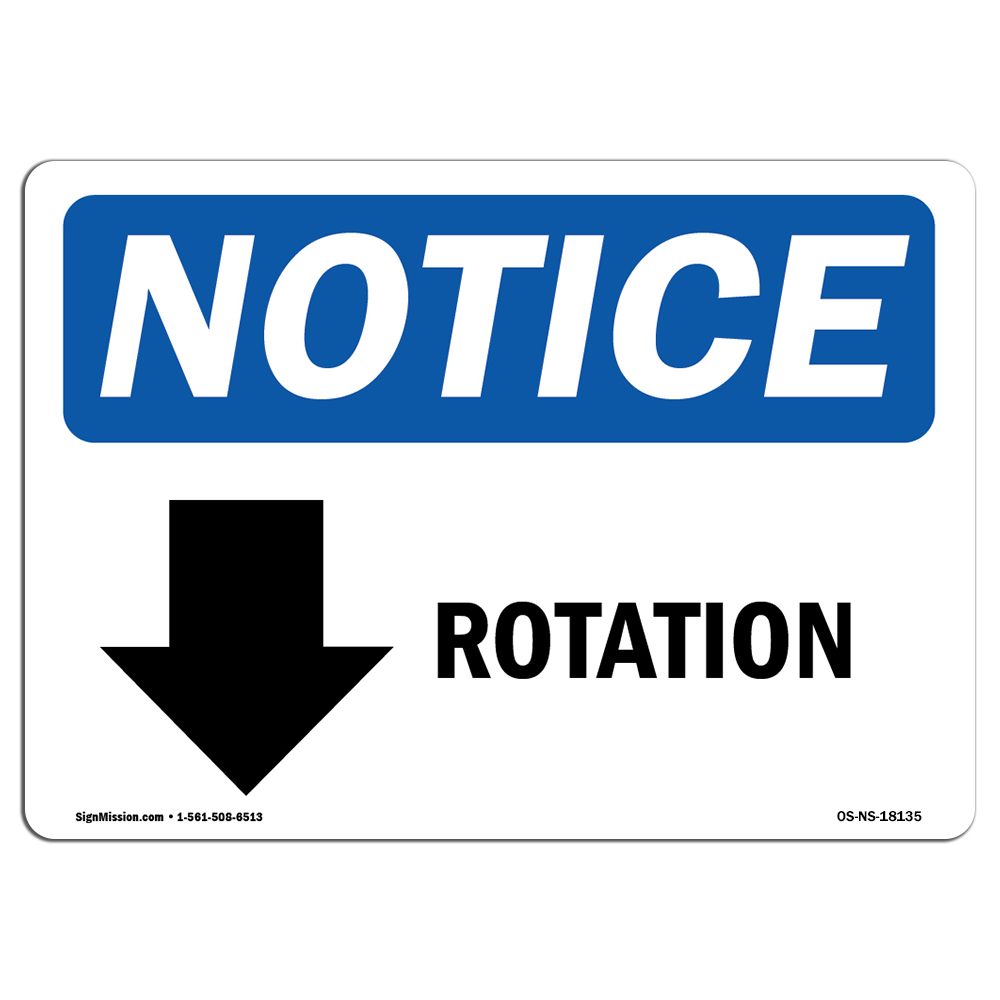 Rotation [Down Arrow] With Symbol OSHA Notice Sign Metal Plastic Decal