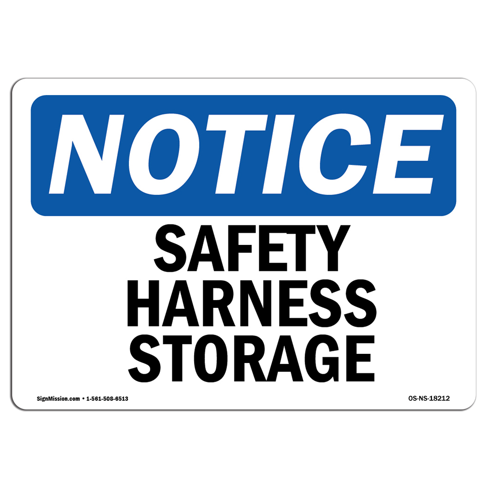 Safety Harness Storage OSHA Notice Sign Metal Plastic Decal