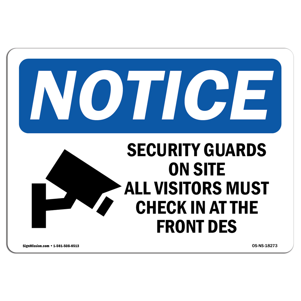 Security Guards On Site All With Symbol OSHA Notice Sign Metal Plastic Decal
