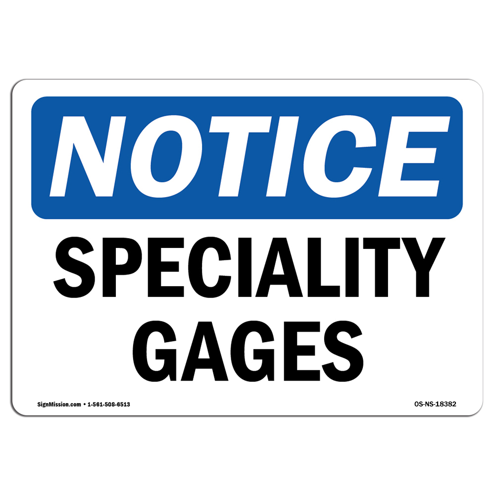 Specialty Gases OSHA Notice Sign Metal Plastic Decal
