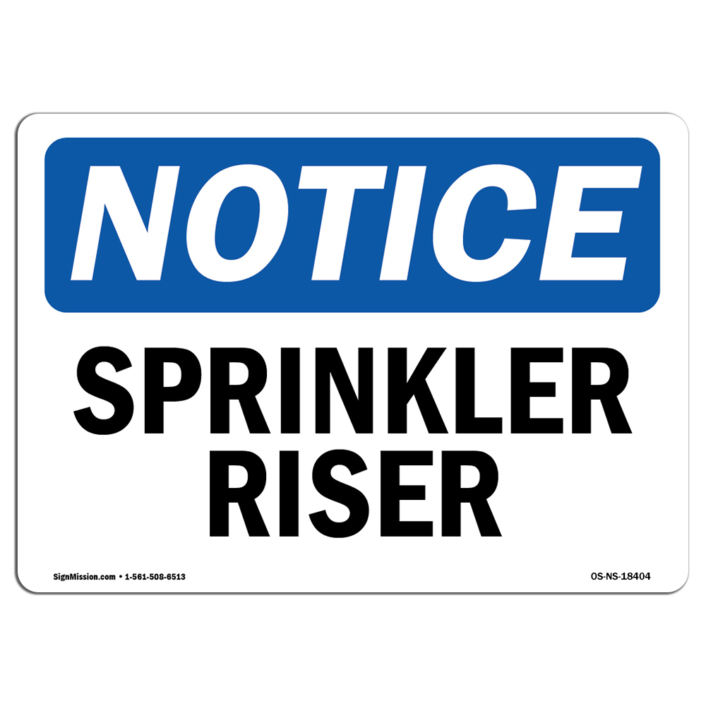 Sprinkler Riser OSHA Notice Sign Metal Plastic Decal | eBay