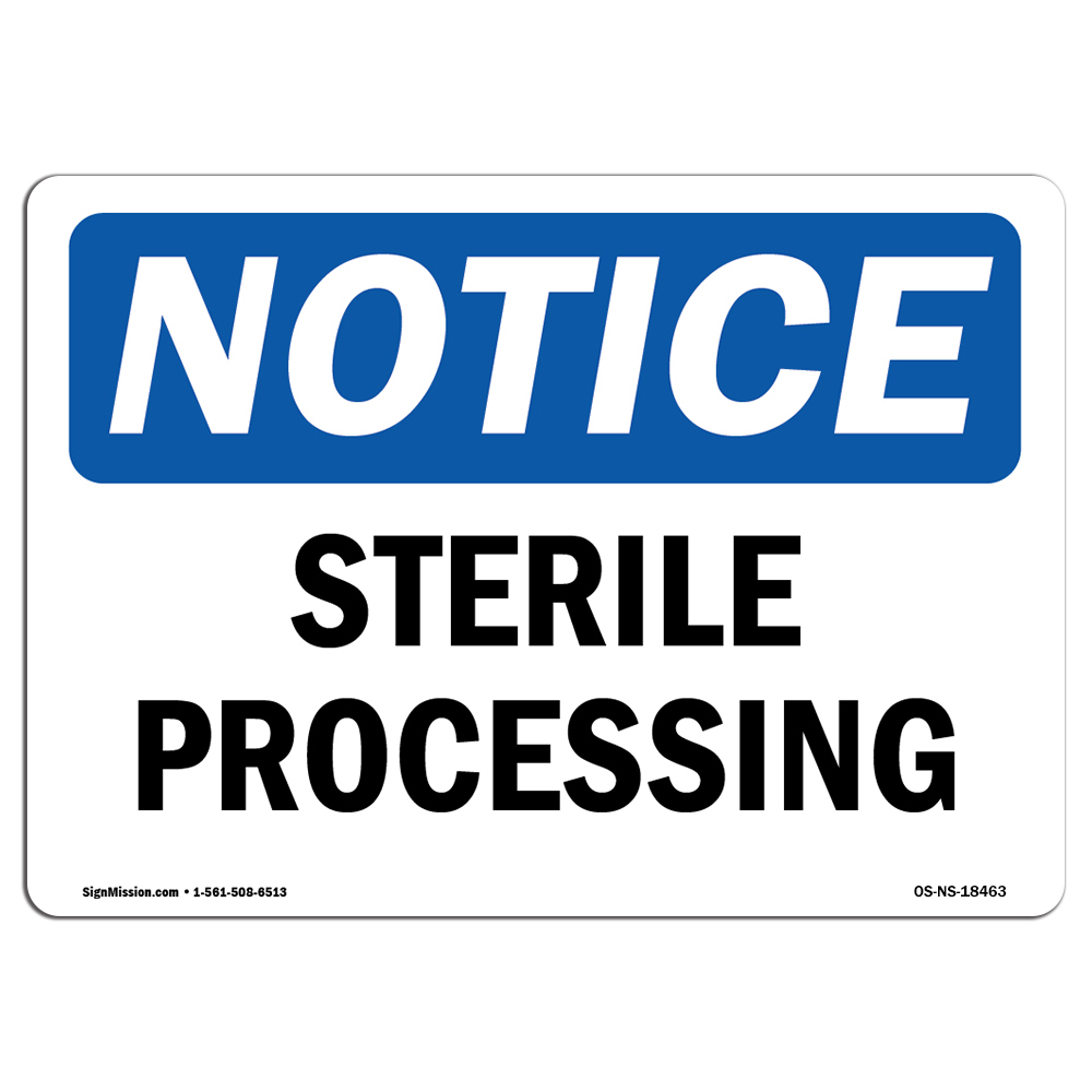 Sterile Processing OSHA Notice Sign Metal Plastic Decal