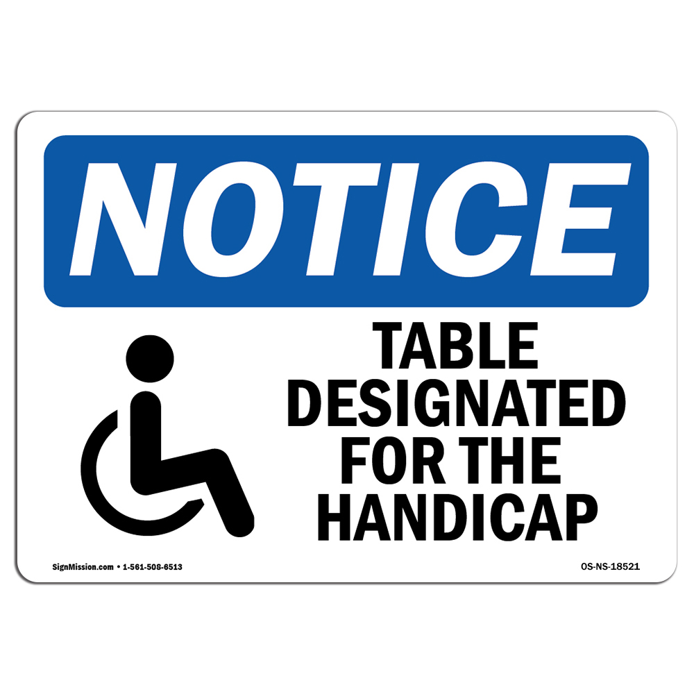 Table Designated For The Handicapped With Symbol OSHA Notice Sign Metal Plastic