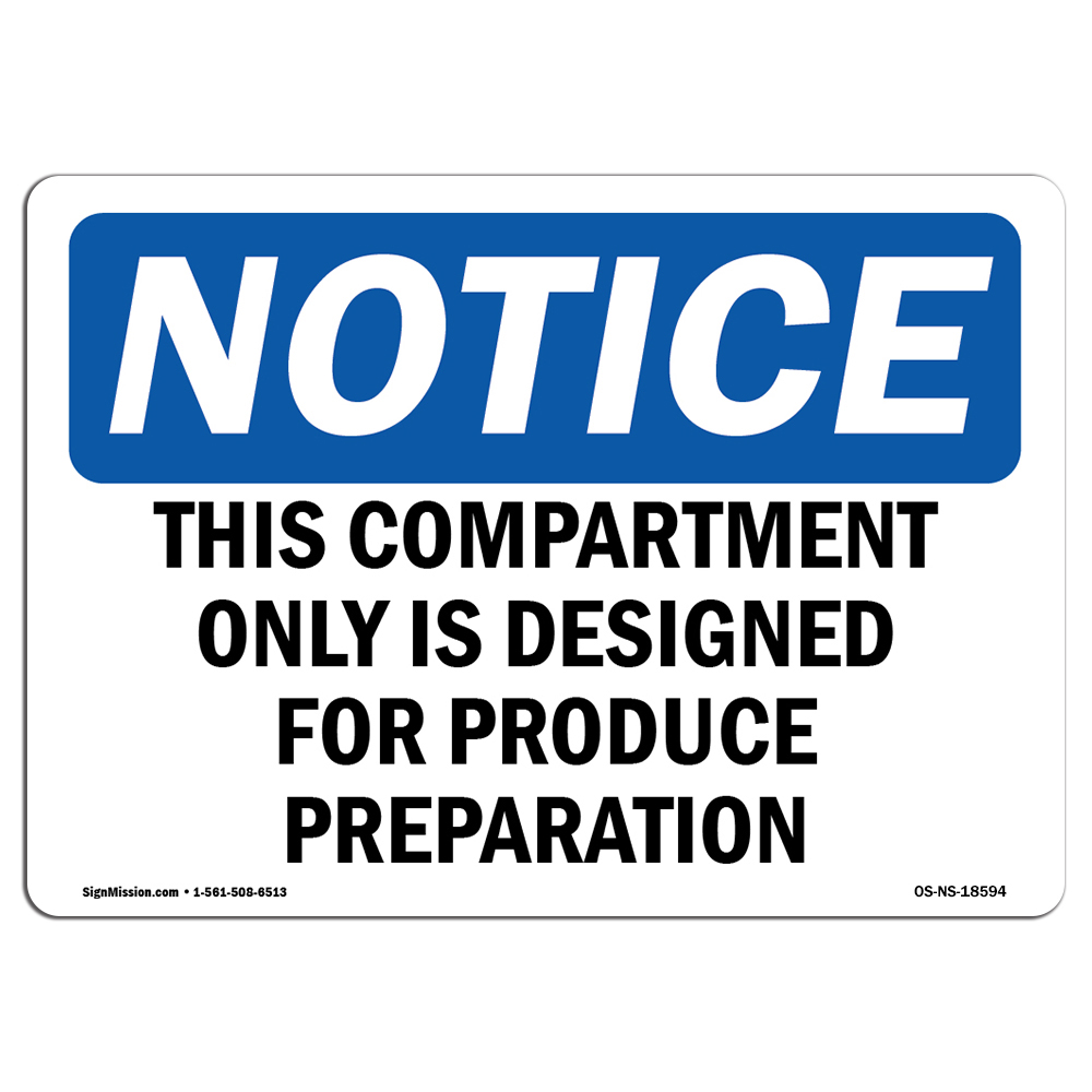 This Compartment Only Is Designed For Produce OSHA Notice Sign Metal Plastic