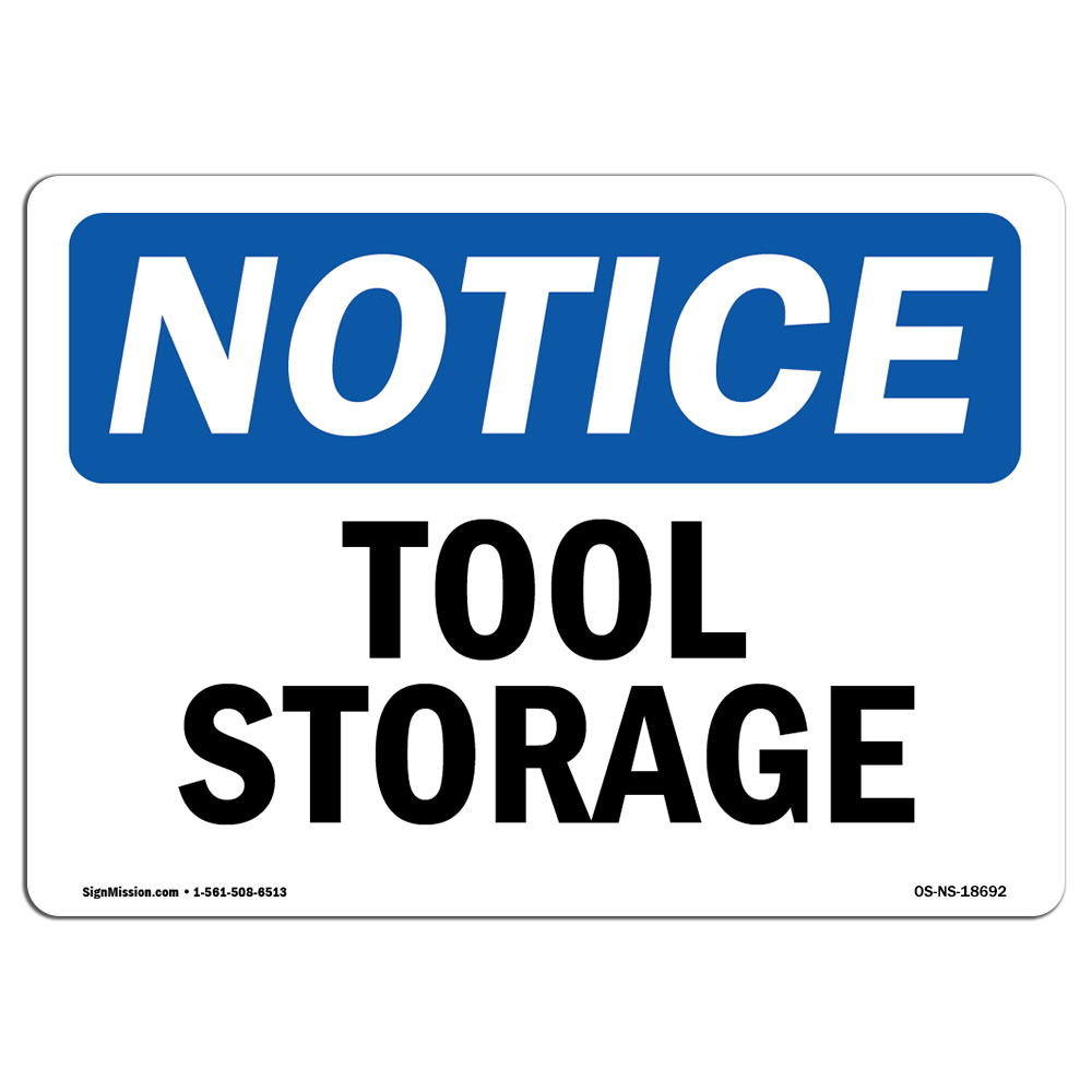 Tool Storage OSHA ANSI Notice Sign Metal Plastic Decal | eBay