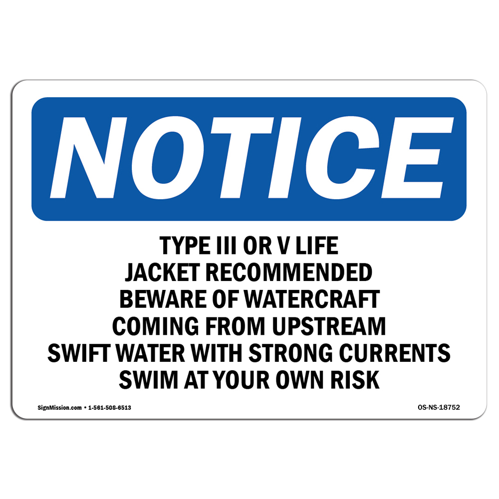 Type III Or V Life Jacket Recommended Beware OSHA Notice Sign Metal Plastic