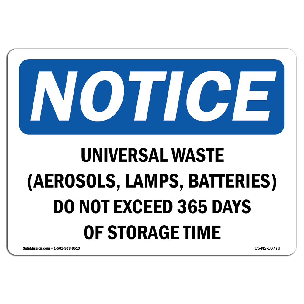 Universal Waste (Aerosols Lamps Batteries) OSHA Notice Sign Metal Plastic Decal