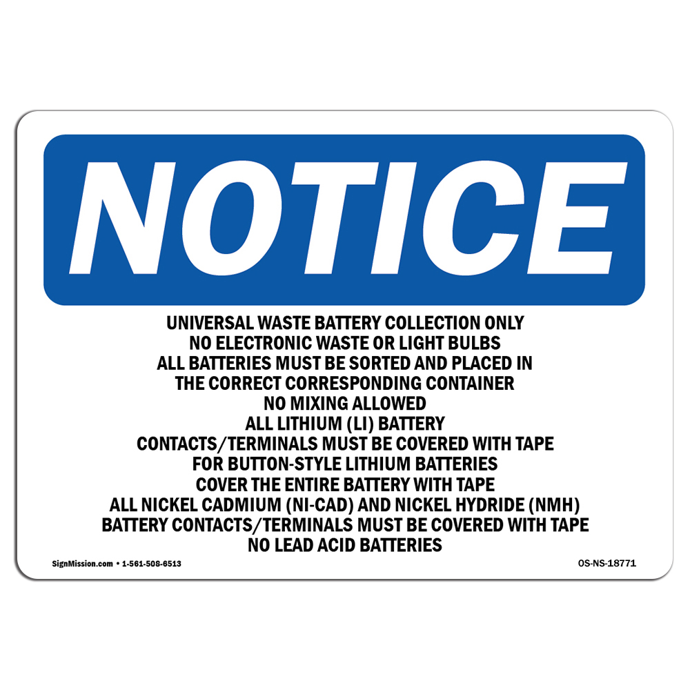 Universal Waste Battery Collection Only OSHA Notice Sign Metal Plastic Decal