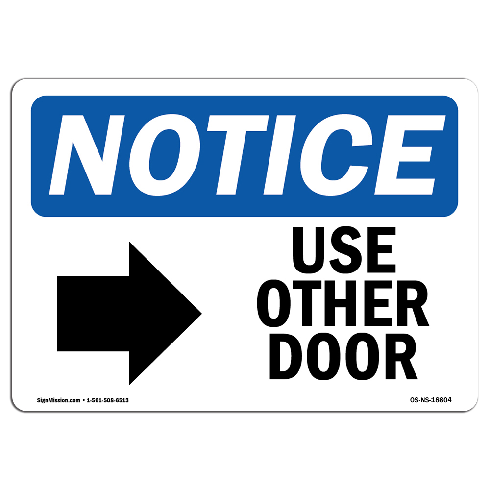 Use Other Door [Right Arrow] With Symbol OSHA Notice Sign Metal Plastic Decal