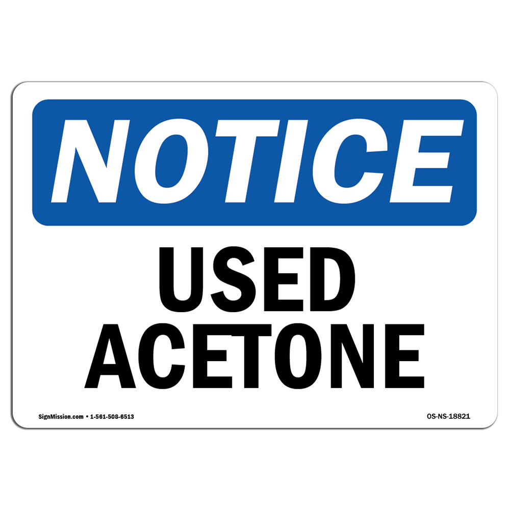 Used Acetone OSHA ANSI Notice Sign Metal Plastic Decal | eBay