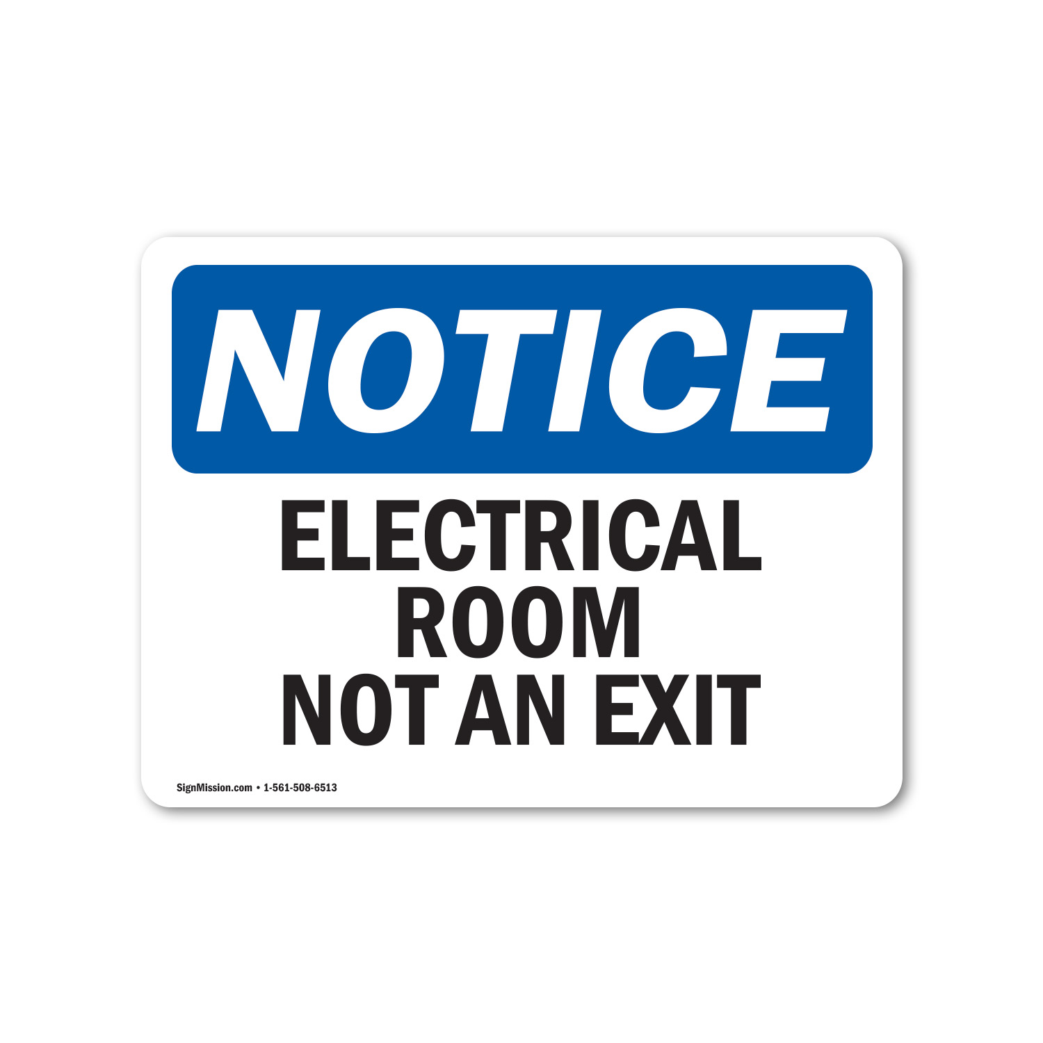 Electrical Room Not An Exit OSHA Notice Sign Metal Plastic Decal