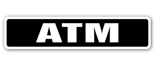 ATM Street Sign Metal Plastic Decal bank feature money cash deposit - Picture 1 of 16