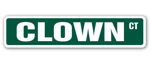 CLOWN Street Sign Metal Plastic Decal funny circus joke comic makeup - Bild 1 von 16
