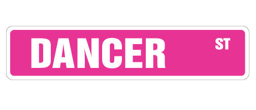 DANCER Street Sign Metal Plastic Decal dancing dance studio ballet tap - Picture 1 of 16