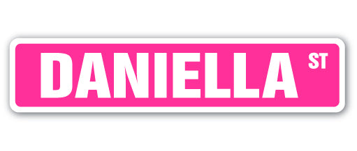 DANIELLA Street Sign Childrens Name Room Metal Sign Decal | eBay