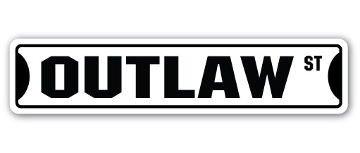 OUTLAW Street Sign probation criminelle avocat crime police - Photo 1 sur 16