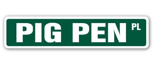 PIG PEN Street Sign Metal Plastic Decal pigsty farm farmer roast ribs - Picture 1 of 17