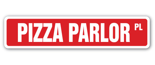 PIZZA PARLOR Street Sign pizza joint italian food pepperoni - Picture 1 of 16
