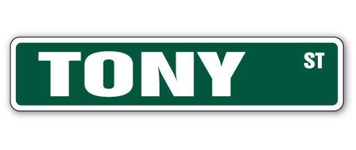 TONY Street Sign Childrens Name Room Metal Sign Decal - Picture 1 of 16