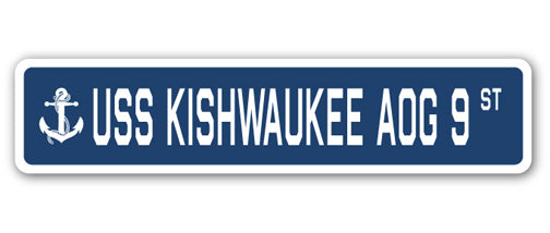 USS KISHWAUKEE AOG 9 Street Sign US Navy Ship Veterano Marinero Regalo - Imagen 1 de 17