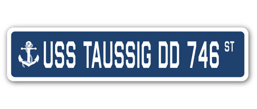 USS TAUSSIG DD 746 Straßenschild US Marine Schiff Veteran Seemann Geschenk - Bild 1 von 18