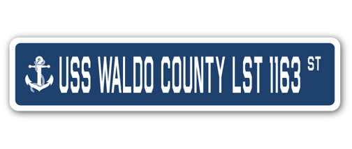 USS WALDO COUNTY LST 1163 Straßenschild US Marine Schiff Veteran Seemann Geschenk - Bild 1 von 16