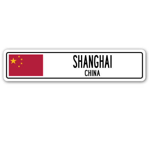 SHANGHAI CHINA Street Sign Asian Chinese flag city country road wall gift