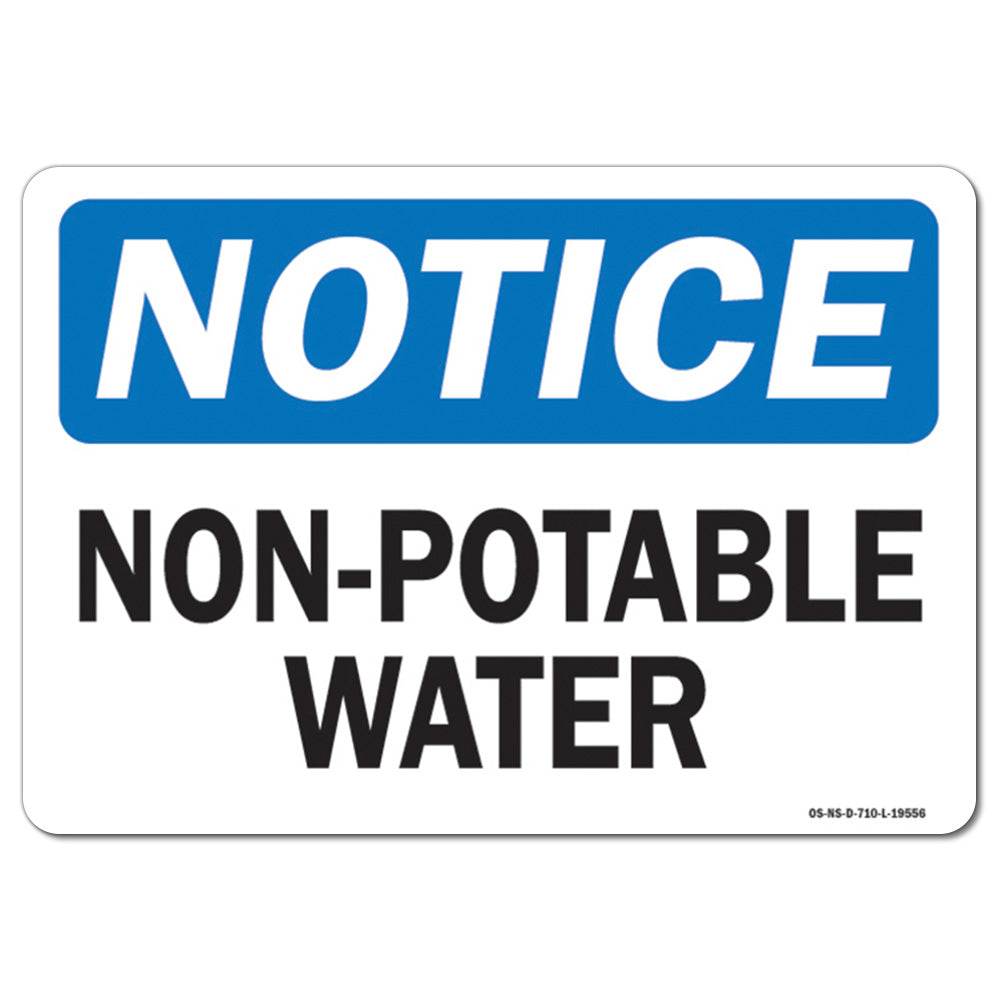 Non-Potable Water OSHA Notice Sign Metal Plastic Decal