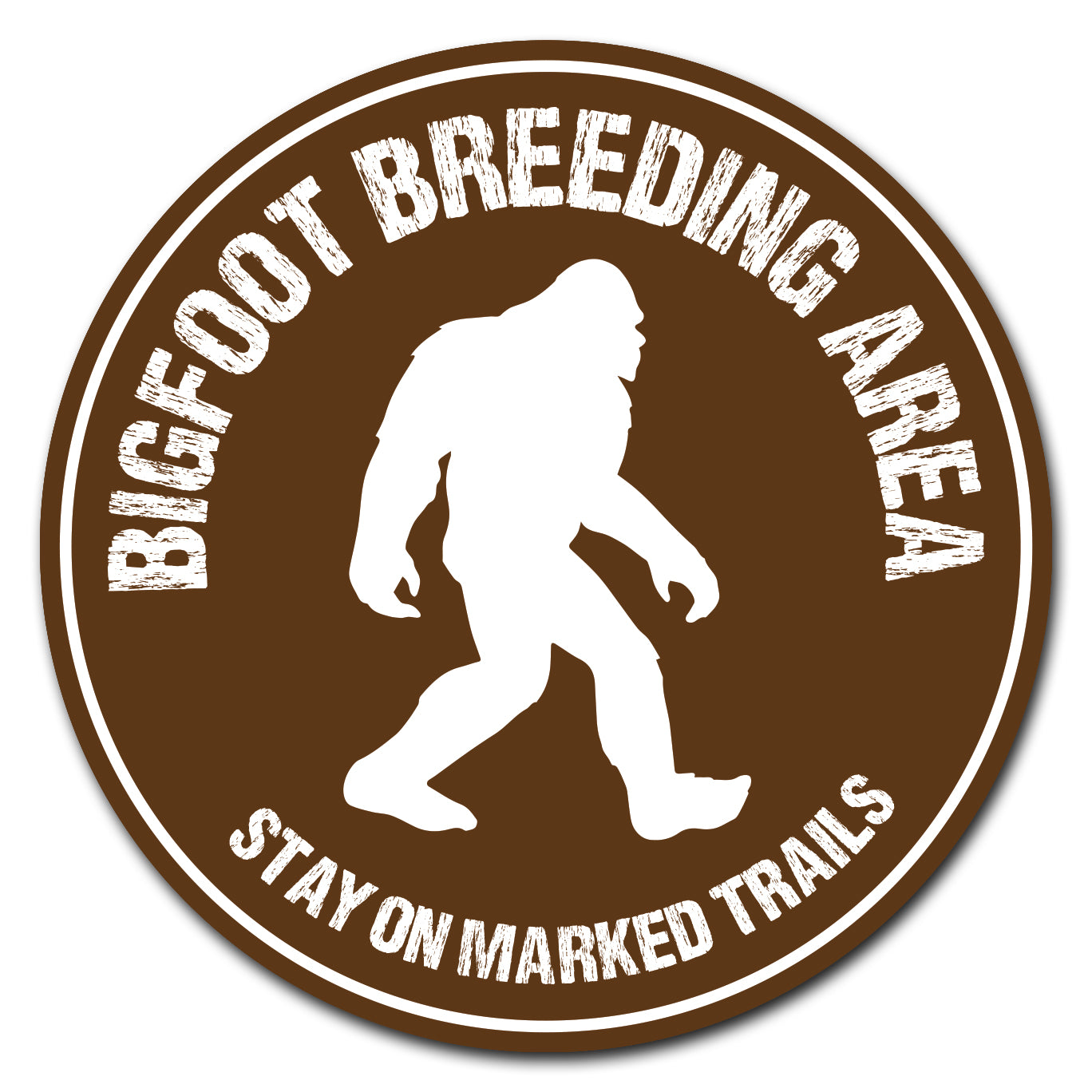SignMission Bigfoot Breeding Area Circle Yard Sign, Rigid Plastic Or Decal