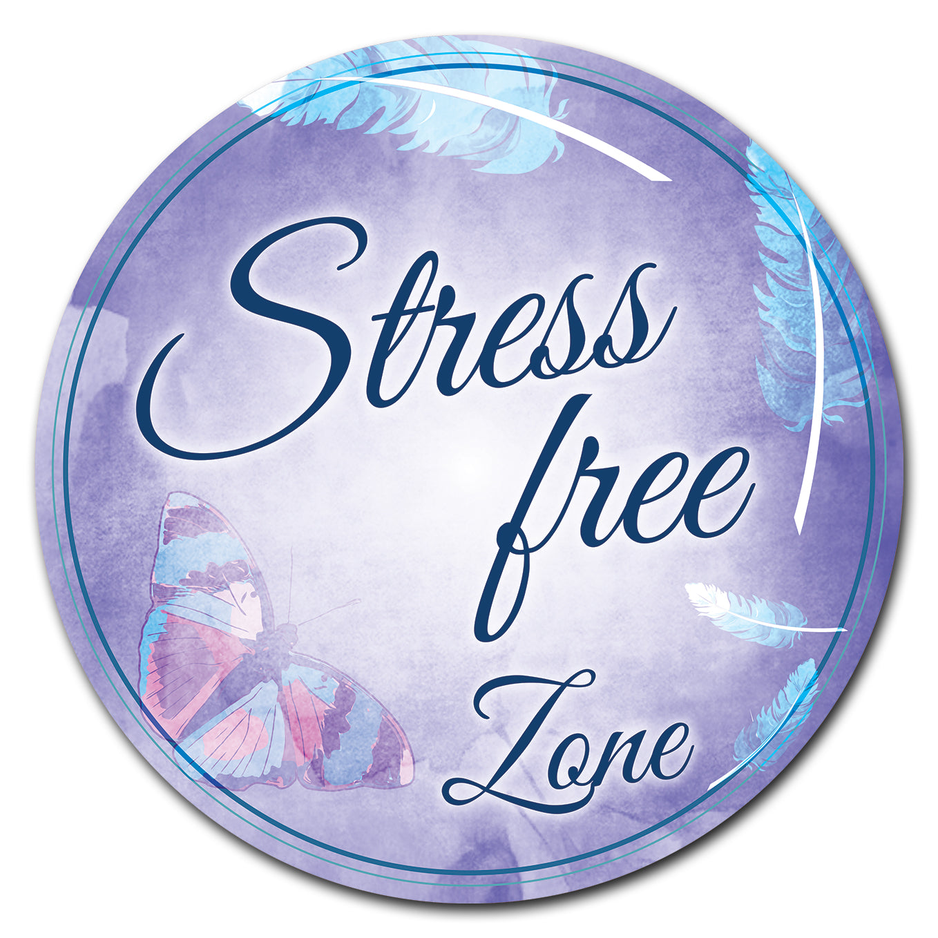SignMission Stress Free Zone Circle Yard Sign, Rigid Plastic Or Decal